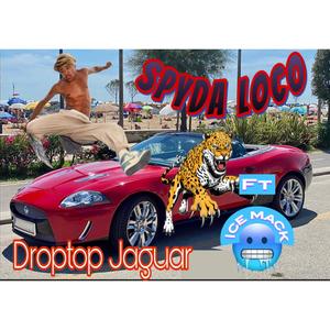 DROPTOP JAGUAR (feat. icemack ) [Return of the mf cap peelerz] [Explicit]