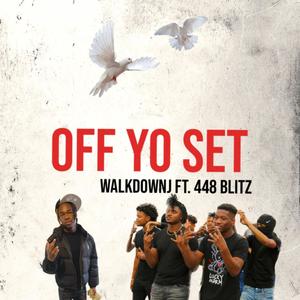 Off yo set (Explicit)