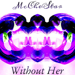 Without Her (Explicit)