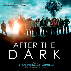 After The Dark (The Philosophers) (Original Motion Picture Soundtrack)