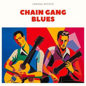 Chain Gang Blues (Guitar Passion)