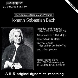 Bach, J.S.: Organ Music (Complete) , Vol. 2