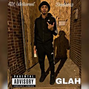 Glah (Explicit)