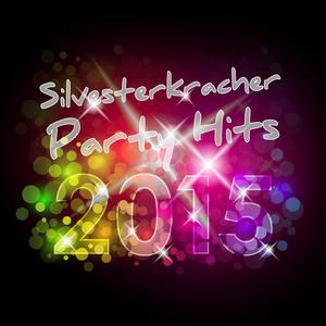 Silvesterkracher Party Hits 2015