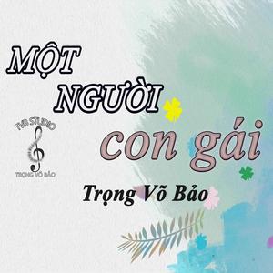 Một Người Con Gái (feat. Dani Ngo & Tèo) [Remake]