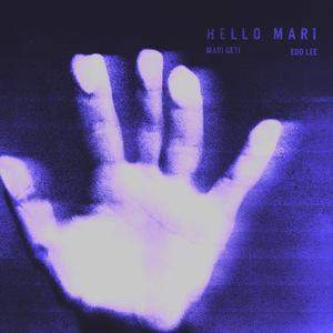 Hello MARI (Explicit)