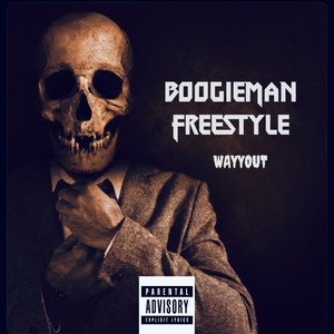 BoogieMan (Freestyle) [Explicit]