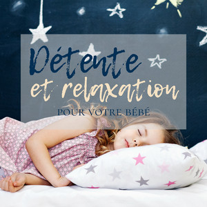 Détente et relaxation pour votre bébé avec mélodies au piano et sons de la nature