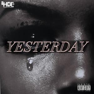 Yesterday (feat. Vishu Singh) [Explicit]