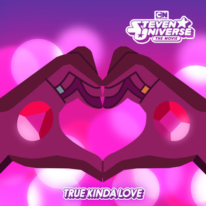 True Kinda Love (feat. Estelle & Zach Callison) [From Steven Universe]