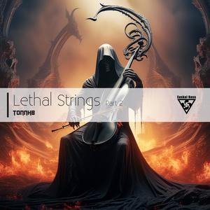 Lethal Strings II