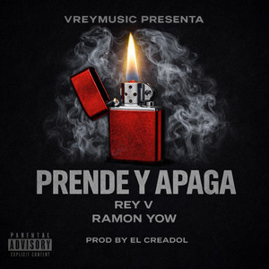 Prende y Apaga (Explicit)
