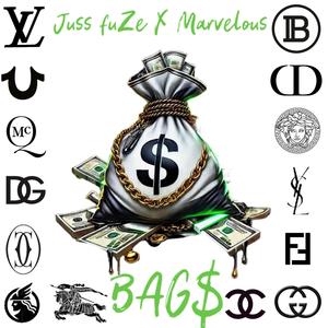 BAG$ (feat. Marvelous) (Explicit)