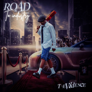 Road to Industry (Explicit)