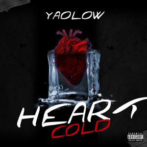 Heart Cold (Explicit)