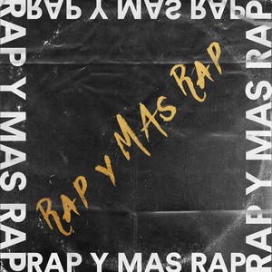 Rap y Mas Rap (Explicit)