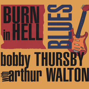 Burn in Hell Blues