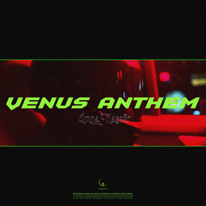 VENUS ANTHEM (Explicit)