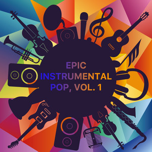 Epic Instrumental Pop, Vol. 1