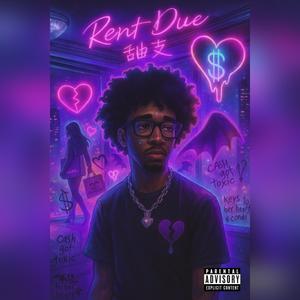 Rent Due (feat. JayThaKidd) (Explicit)