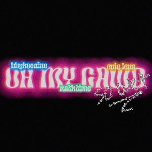 Oh My Gawd! (feat. Nathtime & Evie Lenz) (Explicit)
