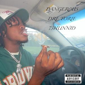 Dangerous (Explicit)