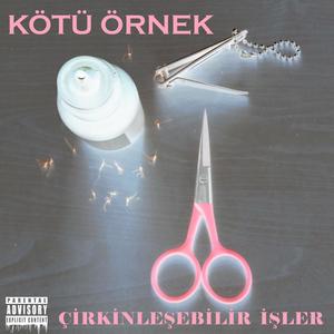 Çirkinleşebilir İşler (Explicit)