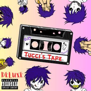 Tucci's Tape (Deluxe) [Explicit]