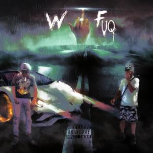 WTFuq (Explicit)