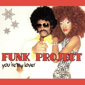 You're My Lover (Funk Mix)