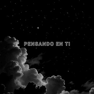 Pensando en ti (Explicit)