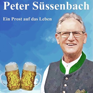 Ein Prost auf das Leben