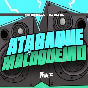 Atabaque de Maloqueiro (Explicit)