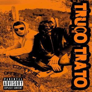 TRUCO TRATO (feat. OzpinaMc & DanienelTrack) [Explicit]