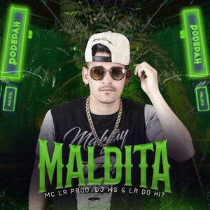 Maldita (Explicit)