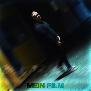 Mein Film (Explicit)