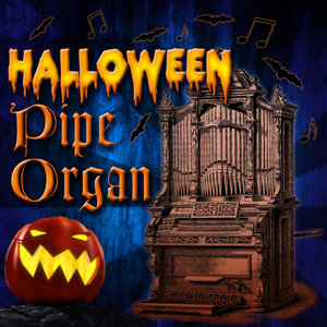 Halloween Pipe Organ