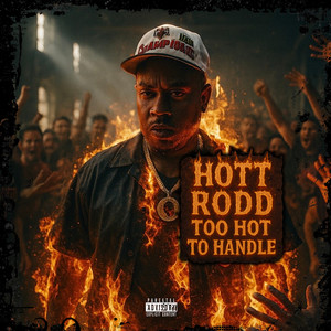 Too Hot to Handle (Explicit)