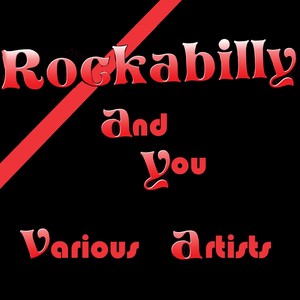 Rockabilly and You