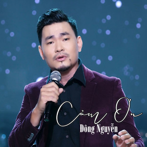 Đông Nguyễn - Cảm Ơn #1