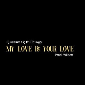 My Love Is Your Love(feat. Chingy)