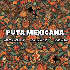 Puta Mexicana (Afrochengue)