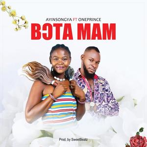 Bota Mam (feat. One Prince) (Explicit)