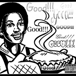 Good (feat. Saint Kyrt)