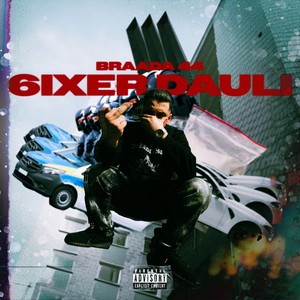6ixer Dauli (Explicit)