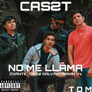 No Me Llama (feat. Diegø Galván, Dxnte & Armin Vx)