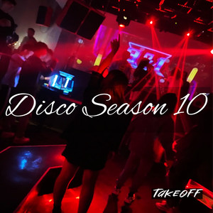 Han Jingyang - Disco Season 10 (Takeoff)