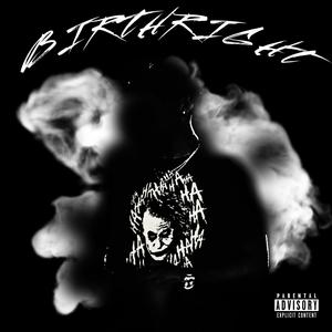 Birthright (Explicit)