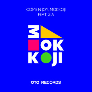 COME N JOY, MOKKOJI