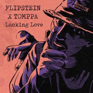 Lacking Love (feat. Tomppa Coates) (Explicit)